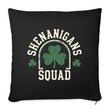 Shenanigans Squad Shamrock Spaß - Sofakissenbezug 45 x 45 cm - Schwarz - Vorne