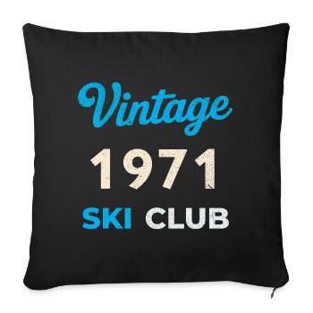 Vintage 1971 – Ski Club Retro Birth Year Gift - Sofa pillowcase 17,3'' x 17,3'' (45 x 45 cm) - black - Front