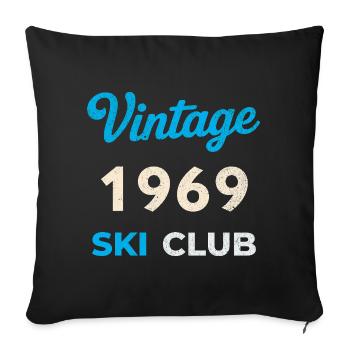 Vintage 1969 – Ski Club Retro Birth Year Gift - Sofa pillowcase 17,3'' x 17,3'' (45 x 45 cm) - black - Front