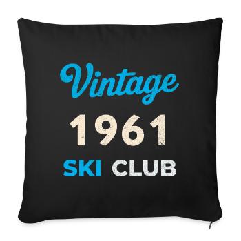 Vintage 1961 – Ski Club Retro Birth Year Gift - Sofa pillowcase 17,3'' x 17,3'' (45 x 45 cm) - black - Front