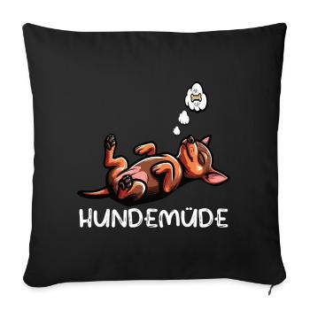 Hundemüde Zwergpinscher Pinscher Pinscherbesitzer - Sofakissenbezug 45 x 45 cm - Schwarz - Vorne
