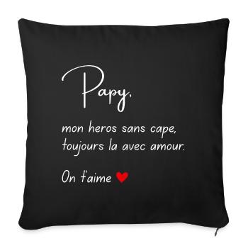 Papy Mon héros sans cape Cadeau Fête des Pères - Housse de coussin décorative 45 x 45 cm - noir - Devant