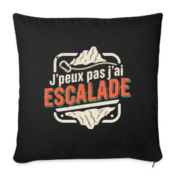 J'peux pas j'ai Escalade - Housse de coussin décorative 45 x 45 cm - noir - Devant
