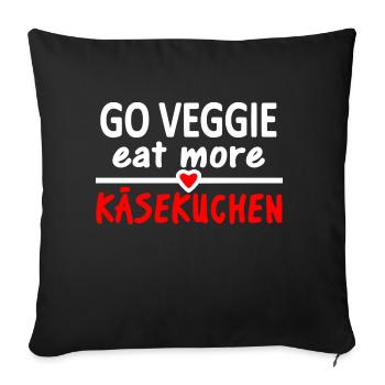 Käsekuchen Vegetarier lustiger Spruch / go Veggie - Sofakissenbezug 45 x 45 cm - Schwarz - Vorne