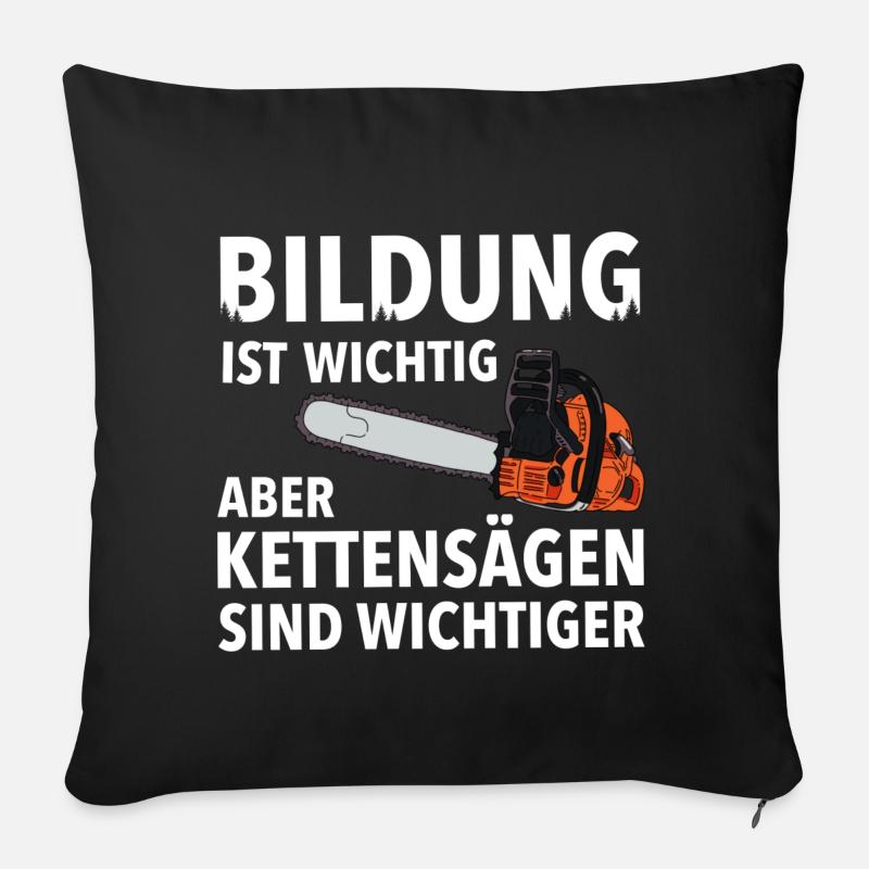 Holzfäller Waldarbeiter Holz machen Kettensäge - Sofakissenbezug 45 x 45 cm - Schwarz