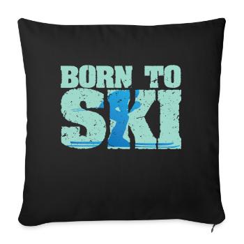 Ski - Né pour skier - Housse de coussin décorative 45 x 45 cm - noir - Devant