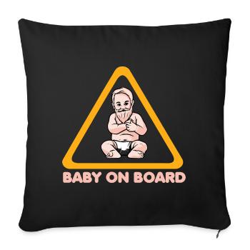 Warning sign baby on board with baby illustration - Sofa pillowcase 17,3'' x 17,3'' (45 x 45 cm) - black - Front