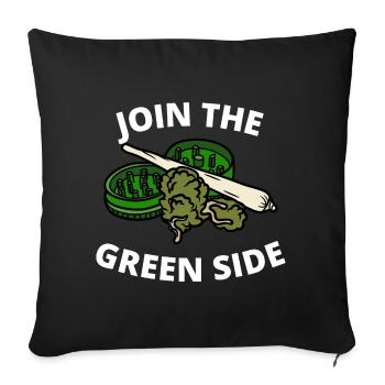 Rejoignez le côté vert Stoner Shirt - Housse de coussin décorative 45 x 45 cm - noir - Devant