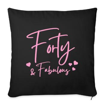 Vierzig fabelhaft - Sofakissenbezug 45 x 45 cm - Schwarz - Vorne