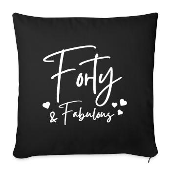 Vierzig fabelhaft - Sofakissenbezug 45 x 45 cm - Schwarz - Vorne