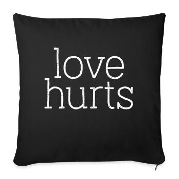 love hurts love font funny saying - Sofa pillowcase 17,3'' x 17,3'' (45 x 45 cm) - black - Front