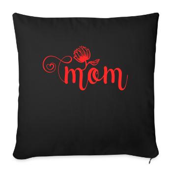 Mom Mother with Rose - Sofa pillowcase 17,3'' x 17,3'' (45 x 45 cm) - black - Front