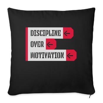 discipline over motivation quote - Sofa pillowcase 17,3'' x 17,3'' (45 x 45 cm) - black - Front