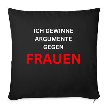 ICH GEWINNE ARGUMENTE GEGEN 17 17 cm - Sofakissenbezug 45 x 45 cm - Schwarz - Vorne