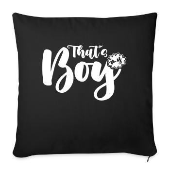 thatsmyboy - Sofa pillowcase 17,3'' x 17,3'' (45 x 45 cm) - black - Front