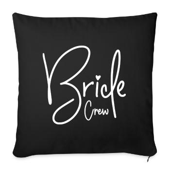 Bride Crew - Sofa pillowcase 17,3'' x 17,3'' (45 x 45 cm) - black - Front