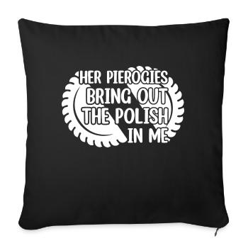 Ses pierogies font ressortir le polonais dans la cuisine en moi - Housse de coussin décorative 45 x 45 cm - noir - Devant