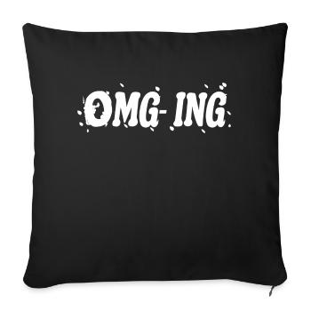 OMG - Spruch - Sofakissenbezug 45 x 45 cm - Schwarz - Vorne
