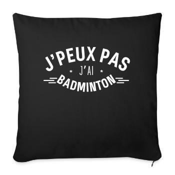 J'peux pas j'ai Badminton - Housse de coussin décorative 45 x 45 cm - noir - Devant