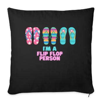 Vacation mood - I'm a Flip Flop Person - Sofakissenbezug 45 x 45 cm - Schwarz - Vorne