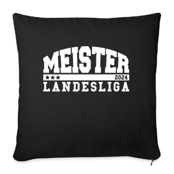 Meister Landesliga 2024 Aufstieg Fußball Handball - Sofakissenbezug 45 x 45 cm - Schwarz - Vorne