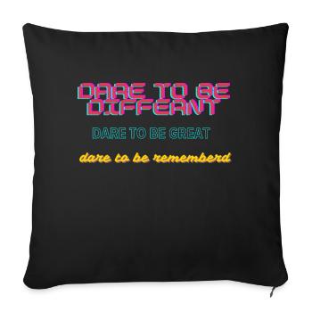 Dare to be different dare to be great - Housse de coussin décorative 45 x 45 cm - noir - Devant