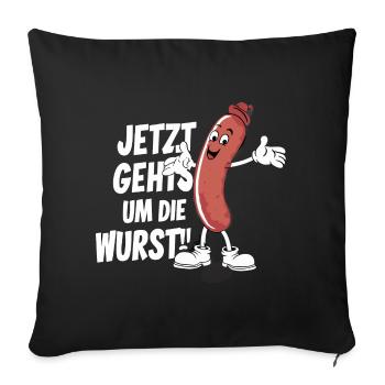 Jetzt geht es um die Wurst - Sofakissenbezug 45 x 45 cm - Schwarz - Vorne