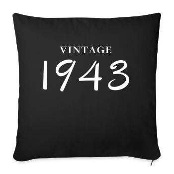 Vintage 1943 - Anniversary Gift Idea - Sofa pillowcase 17,3'' x 17,3'' (45 x 45 cm) - black - Front