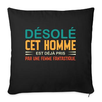 sorry this man is already taken - Sofa pillowcase 17,3'' x 17,3'' (45 x 45 cm) - black - Front