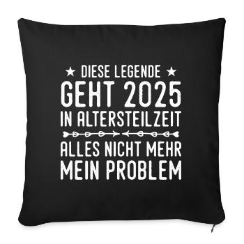 Retraite partielle 2025 Approche de la retraite - Housse de coussin décorative 45 x 45 cm - noir - Devant