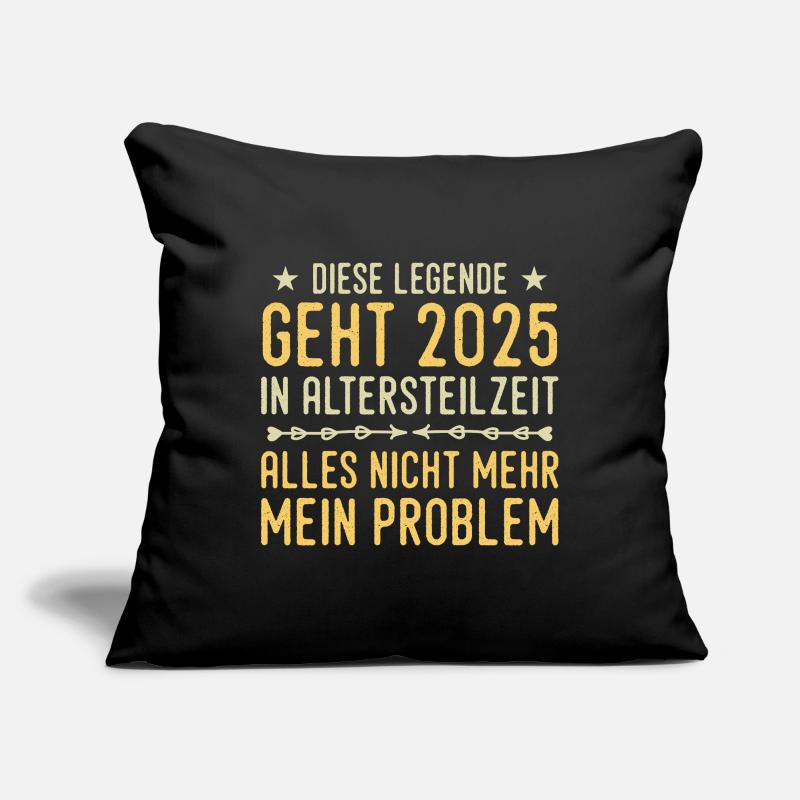 Partial retirement 2025 Approaching retirement Sofa pillowcase 17,3'' x 17,3'' (45 x 45 cm)