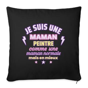 Maman peintre, cadeau fête des mères, Peinture - Housse de coussin décorative 45 x 45 cm - noir - Devant