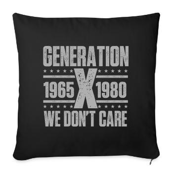 Generation X We Don’t Care Funny Nostalgia Quote - Sofa pillowcase 17,3'' x 17,3'' (45 x 45 cm) - black - Front