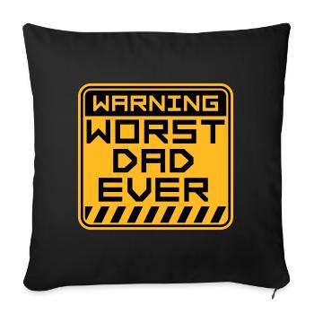 Le pire papa de tous les temps Drôle Sarcastique Papa pour la fête des pères - Housse de coussin décorative 45 x 45 cm - noir - Devant