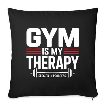 Gym Is My Therapy – Motivations Gym Saying - Sofa pillowcase 17,3'' x 17,3'' (45 x 45 cm) - black - Front