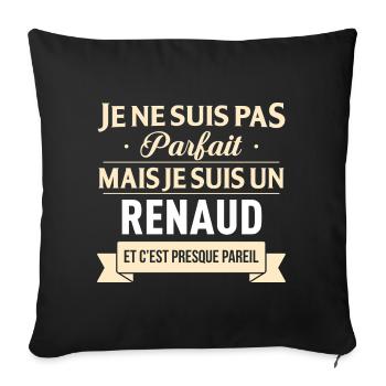 Je Ne Suis Pas Parfait Mais Je Suis Un Renaud E... - Housse de coussin décorative 45 x 45 cm - noir - Devant