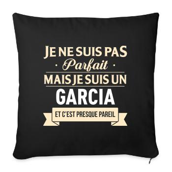 Je Ne Suis Pas Parfait Mais Je Suis Un Garcia E... - Housse de coussin décorative 45 x 45 cm - noir - Devant