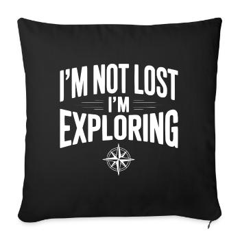 I'm Not Lost I'm Exploring - Sofa pillowcase 17,3'' x 17,3'' (45 x 45 cm) - black - Front