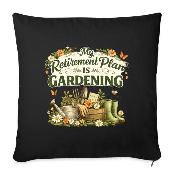 Plan de retraite Jardin Jardinage Passionnés Jardinage Fleurs Retraite - Housse de coussin décorative 45 x 45 cm - noir - Devant