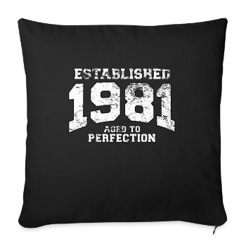 established 1981 - aged to perfection (de) - Sofakissenbezug 45 x 45 cm - Schwarz - Vorne