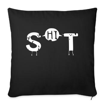 shit - Sofakissenbezug 45 x 45 cm - Schwarz - Vorne