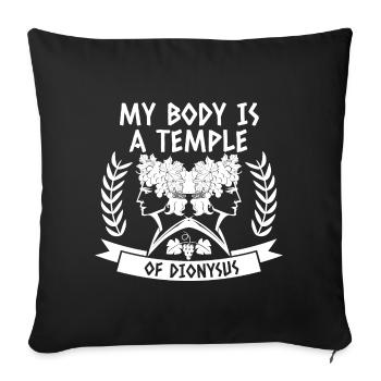 Mon corps est un temple de Dionysos - Joie de l'alcool - Housse de coussin décorative 45 x 45 cm - noir - Devant