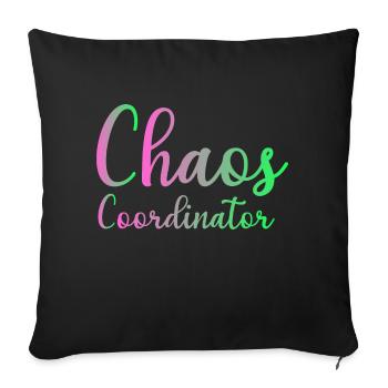 Chaos Coordinator Manager Boss Boss Mom Dad Office - Sofa pillowcase 17,3'' x 17,3'' (45 x 45 cm) - black - Front