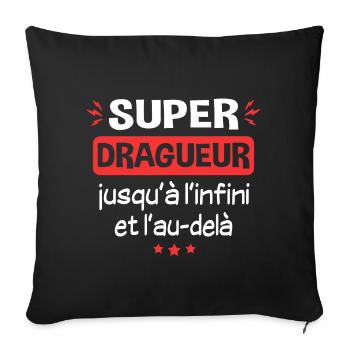 Dragueur Drague Séducteur Amour Humour Drôle - Housse de coussin décorative 45 x 45 cm - noir - Devant