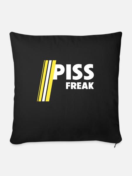 Piss Freak - Sofakissenbezug 45 x 45 cm - Schwarz