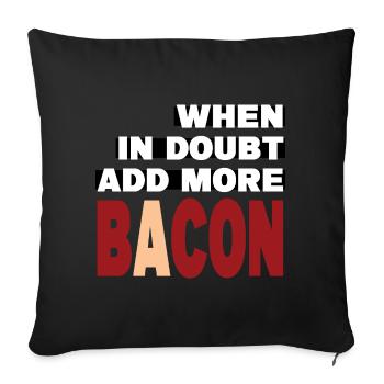 When in doubt add more BACON (blanc) - Housse de coussin décorative 45 x 45 cm - noir - Devant