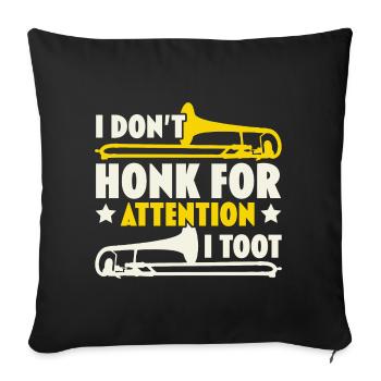 I don't honk for attention, I do Posauni - Sofa pillowcase 17,3'' x 17,3'' (45 x 45 cm) - black - Front
