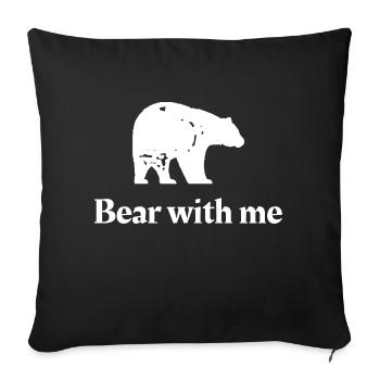 Bear With Me, Grizzly Bear - Sofa pillowcase 17,3'' x 17,3'' (45 x 45 cm) - black - Front
