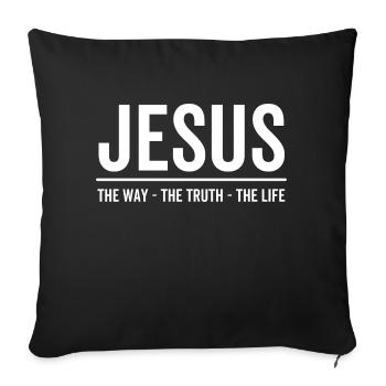 Jesus The Way The Truth The Life - Sofa pillowcase 17,3'' x 17,3'' (45 x 45 cm) - black - Front