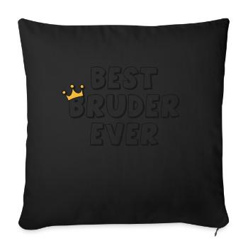 Best Brother Ever - Sofa pillowcase 17,3'' x 17,3'' (45 x 45 cm) - black - Front